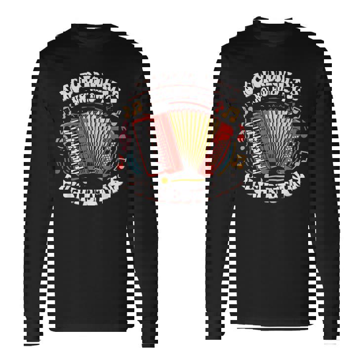 Accordionists Know How To Push Buttons 面白い レトロ アコーディオン 長袖Tシャツ
