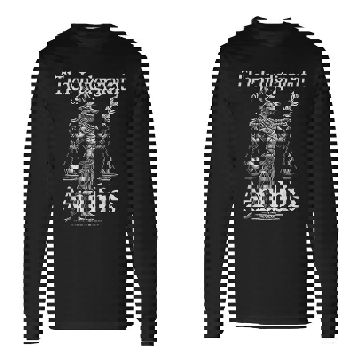 Anubis Egyptian God Of The Dead And Ancient Mythology Long Sleeve T-Shirt