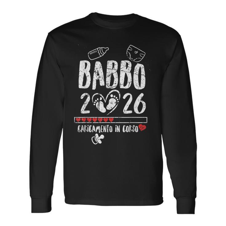 Babbo 2026 Loading Annuncio Gravidanza Uomo Futuro Papà Maglietta a maniche lunghe
