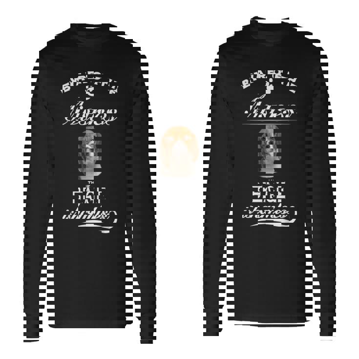 Beagle Beware Of The Mistress Beagle 長袖Tシャツ