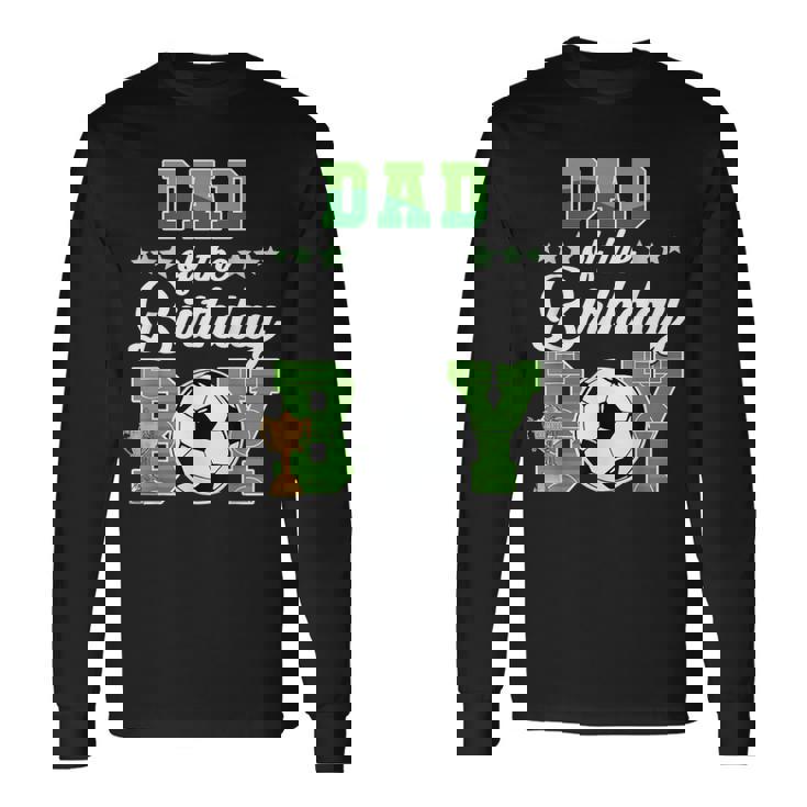 Calcio Papà Compleanno Ragazzi Festa Famiglia Maglietta a maniche lunghe