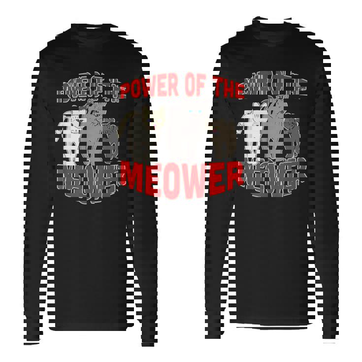 Catuperheros Power Of The Meower Feline Bossestrut Meow 長袖Tシャツ ギフトのアイデア
