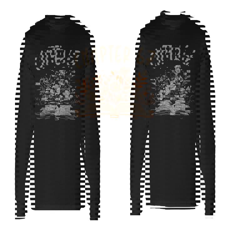 Chapter 67Th Birthday Bookworm 67 Years Old For Book Lovers Long Sleeve T-Shirt