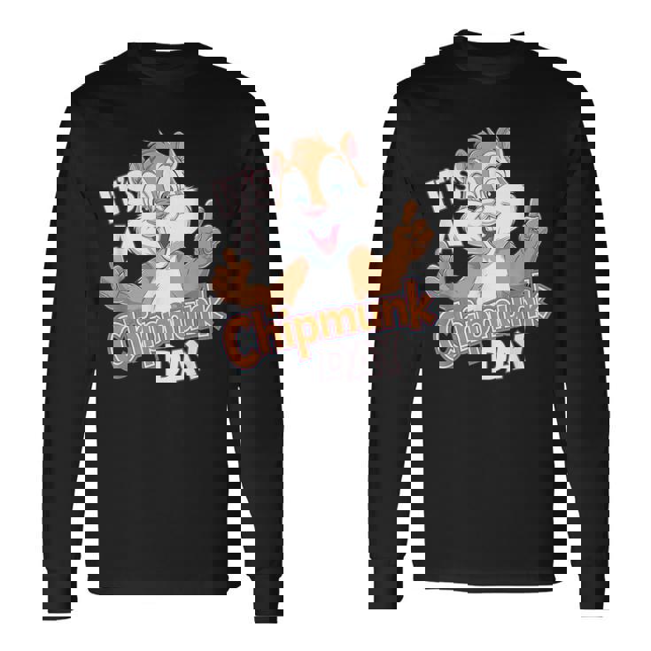 It Is A Chipmunk Day Happy Wildlife Animal Forest Animal Long Sleeve T-Shirt