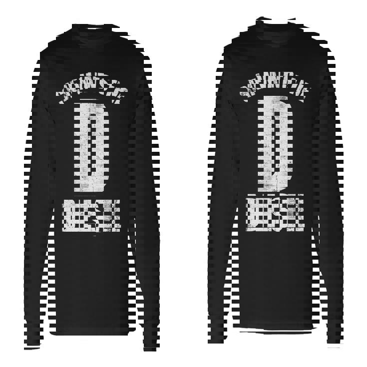 Diesels Mechanic For D He Wants The Diesels 長袖tシャツ 長袖Tシャツ