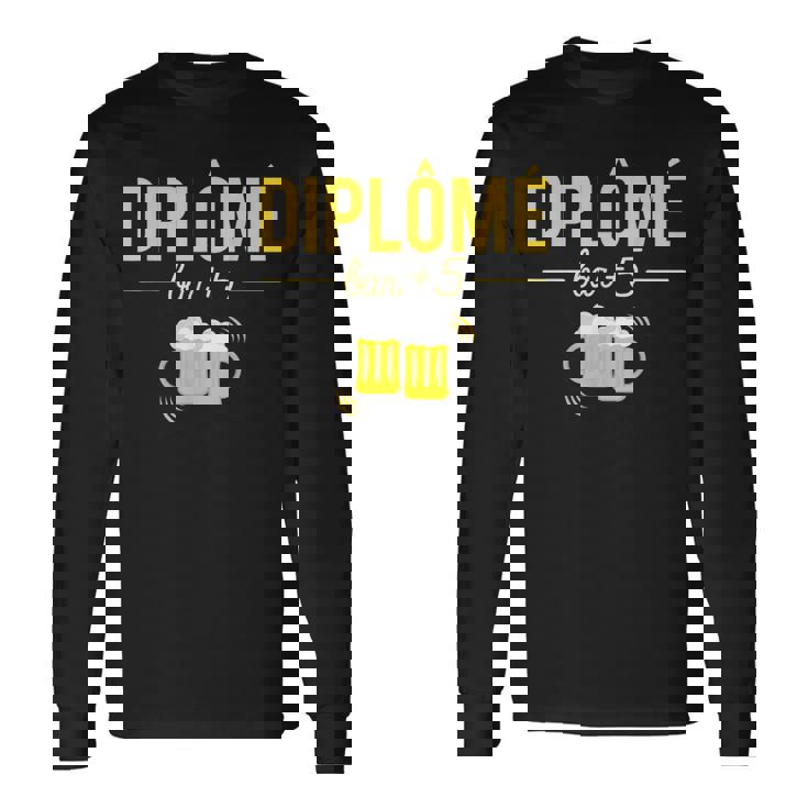 Diplômé Bar Humour Fêtard Bière Apéro T-shirt à manches longues