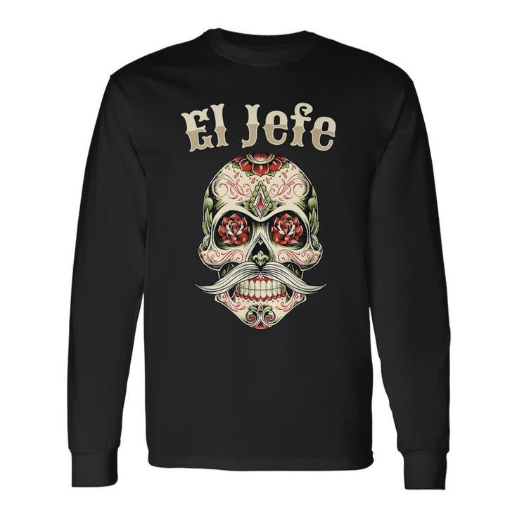 El Jefeugarkull Dia De Los Muertos El Jefe T-shirt à manches longues