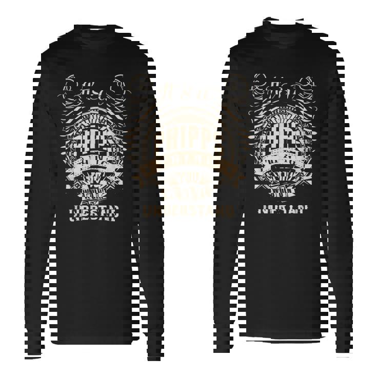 Es Algo De Phipps Que No Entenderías Regalos Camiseta de manga larga