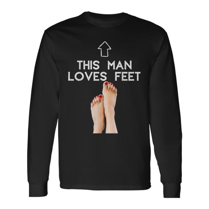Este Hombre Ama Pies Pies Fetiche Diseño Para Hombre Camiseta de manga larga Ideas de regalos