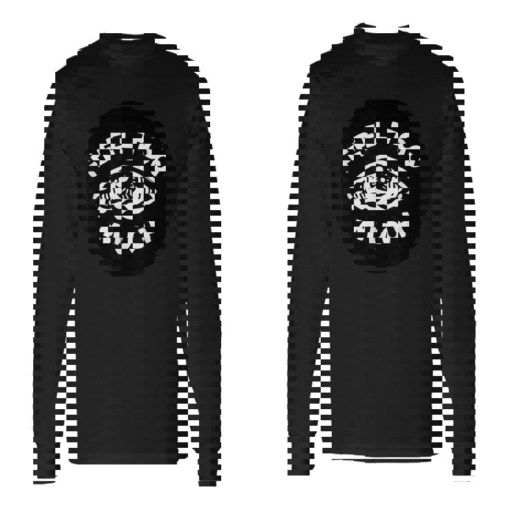 Feel Too Much Empath Cry 感情的共感 長袖Tシャツ