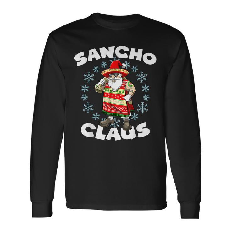Santa Claus Sancho Mexican Santa Claus Christmas Long Sleeve T-Shirt