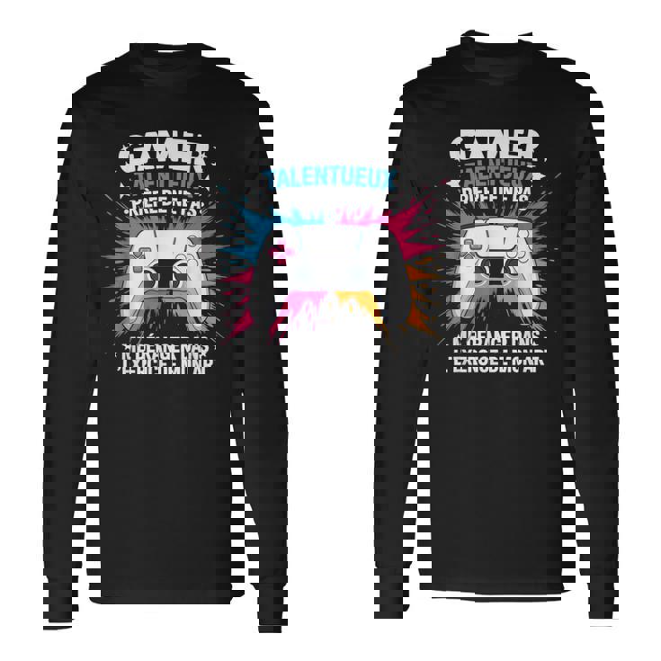 Gamer Talentueux Prière De Ne Pas Me Déranger Jeuxidéo T-shirt à manches longues