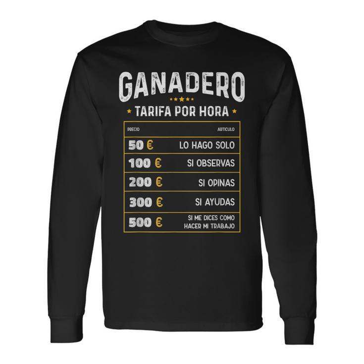 Ganadero Tarifa Por Hora De Ganadero Diseño Gracioso Camiseta de manga larga