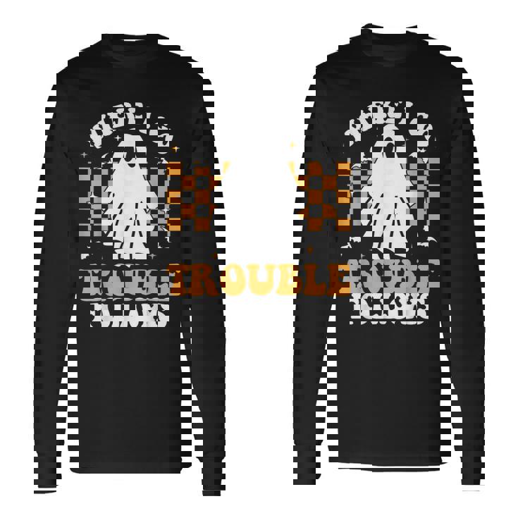 Where I Go Trouble Follows Matching Halloween Pajama Couples Long Sleeve T-Shirt