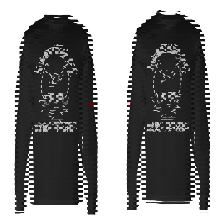 I Got That Dog In Me Boykisser ホワイト 長袖Tシャツ