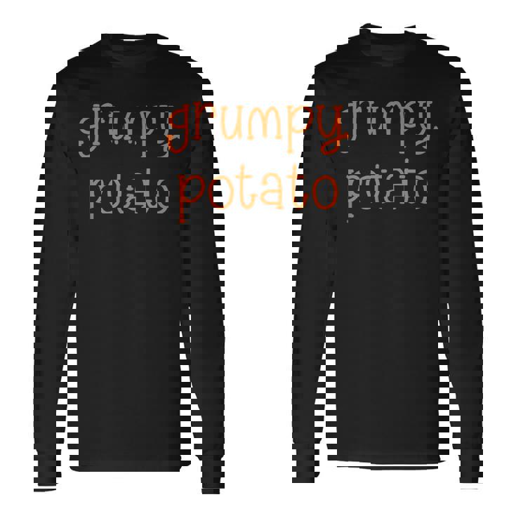 Grumpy Potato Matching Couples Thanksgiving Long Sleeve T-Shirt