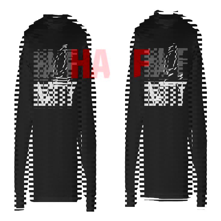 Half Natty ハーフナチュラルステロイドボディービルダー 長袖Tシャツ