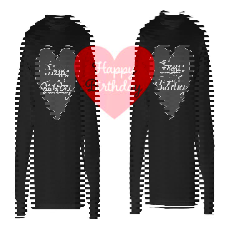 Happy Birthday ハッピーバースデー（お誕生日）ビッグハート サプライズイベント かわいい文字 デザイン 長袖Tシャツ