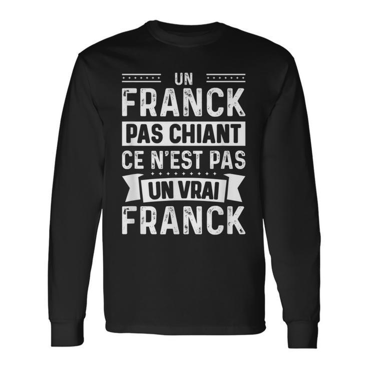Homme Phrase Drôle Personnalisée Humoristique Homme Chiant Franck T-shirt à manches longues