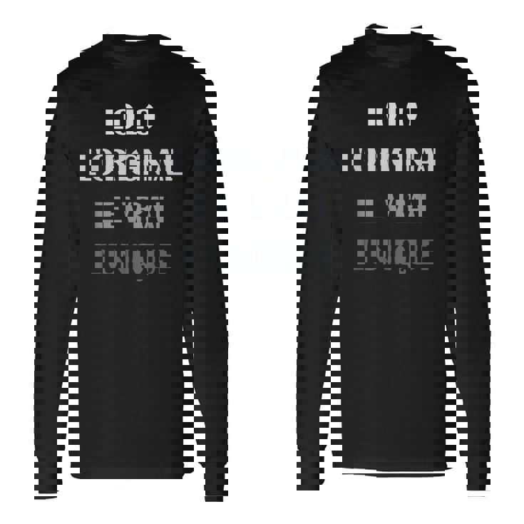 Homme Prénom Lolo Homme L'original Lerai L'unique Lolo T-shirt à manches longues