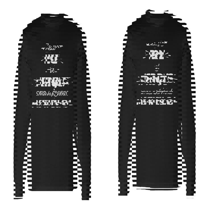 Humour Professeur De Français Homme Cool Prof De Français T-shirt à manches longues