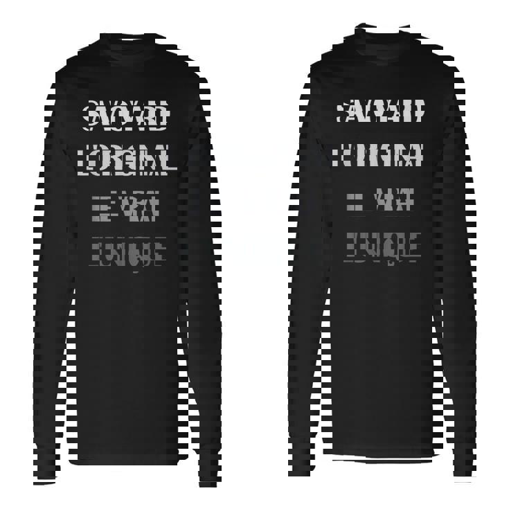 Humouravoie Homme L'original Lerai L'uniqueavoyard T-shirt à manches longues