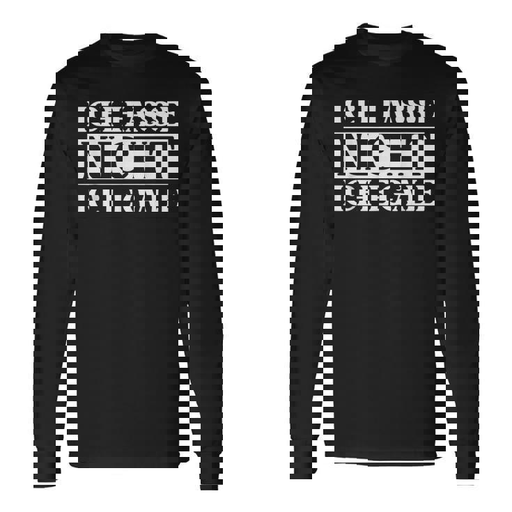 Ich Hasse Nicht Ich Egale ドイツ語のジョーク 長袖Tシャツ