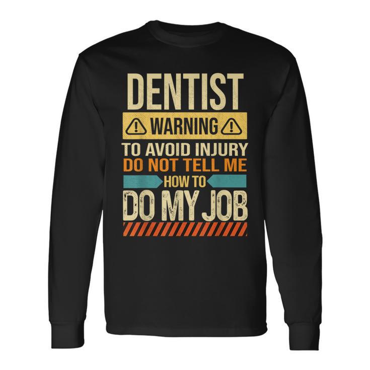 Idée Cadeau Dentiste Pour Collègue Et Collègue T-shirt à manches longues