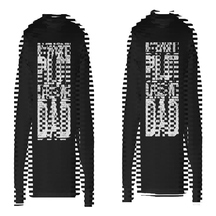 Il Mio Pilota Preferito Mi Chiama Papà Maglietta a maniche lunghe