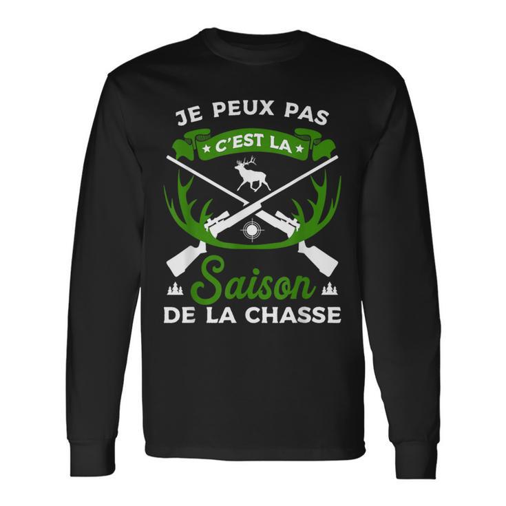 Je Peux Pas C'est Laaison De La Chasse Chasse Chasseur T-shirt à manches longues