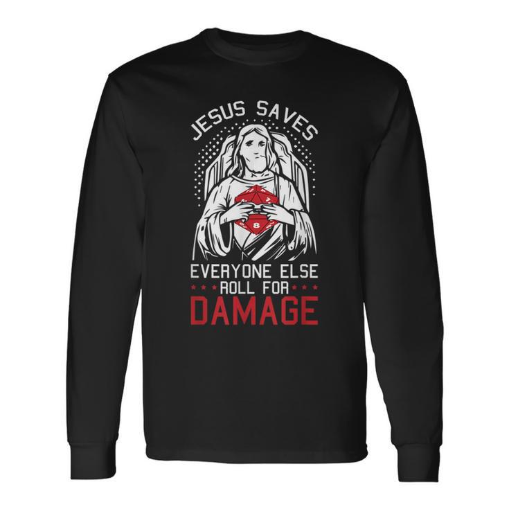 Jesusaves Everyone Else Roll For Damage Jeu De Rpg De Noël T-shirt à manches longues