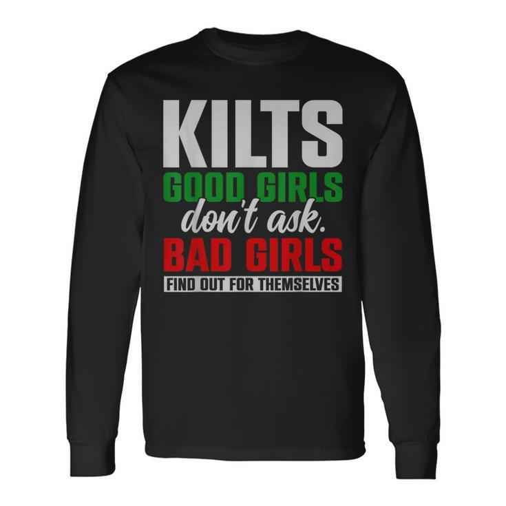 Las Chicas Buenas No Le Preguntan A Las Chicas Malas Camiseta de manga larga