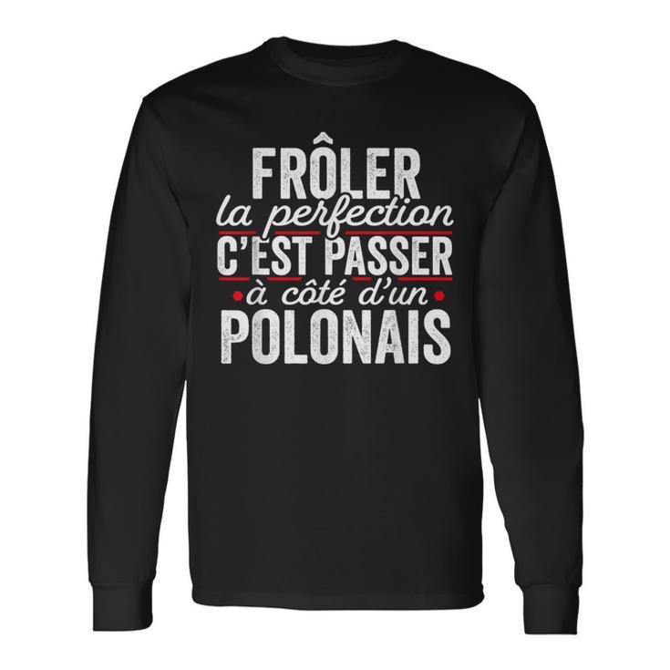 Le Polonais Parfait Cadeau Humour Pologne T-shirt à manches longues