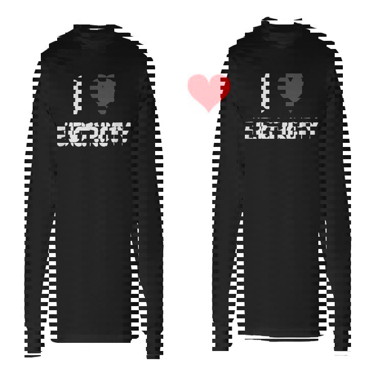 I Love Electricity ハート 電気技師ユーティリティ電気 長袖Tシャツ