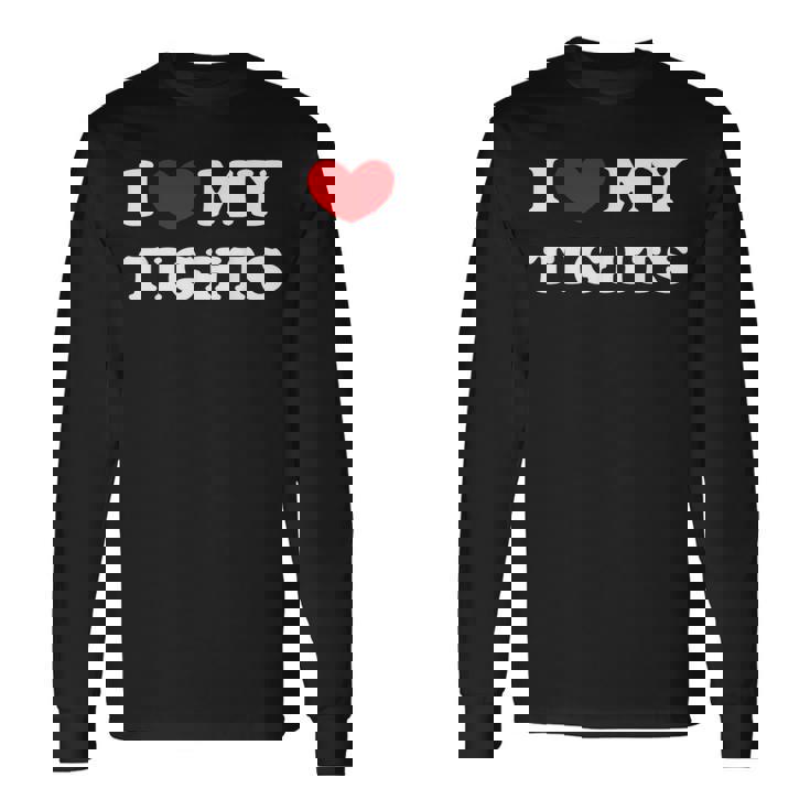 I Love My Tights タイツが大好き 長袖Tシャツ