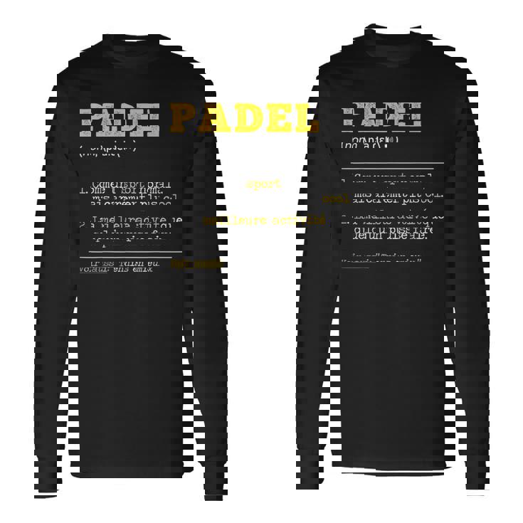 Padel Définition Cadeau Padel Homme Humour Joueur T-shirt à manches longues