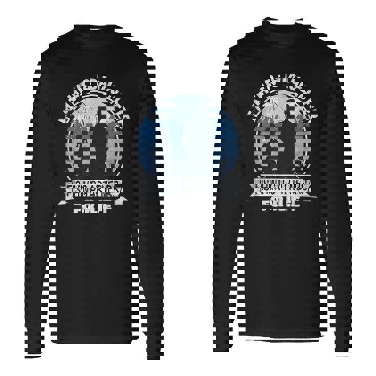 Papà E Figlia Che Pescano Insieme Papà E Figlia Che Pescano Maglietta a maniche lunghe