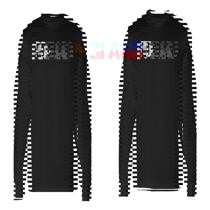 Pogi Ako I'm Handsome フィリピン Pinay Filipina 長袖Tシャツ