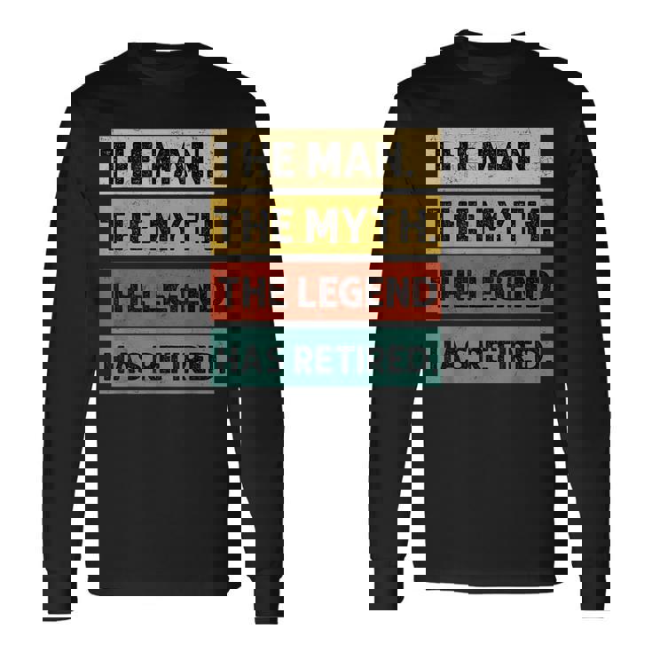 Retirement Retro Vintage Style The Legend Has Retired Men Long Sleeve T-Shirt