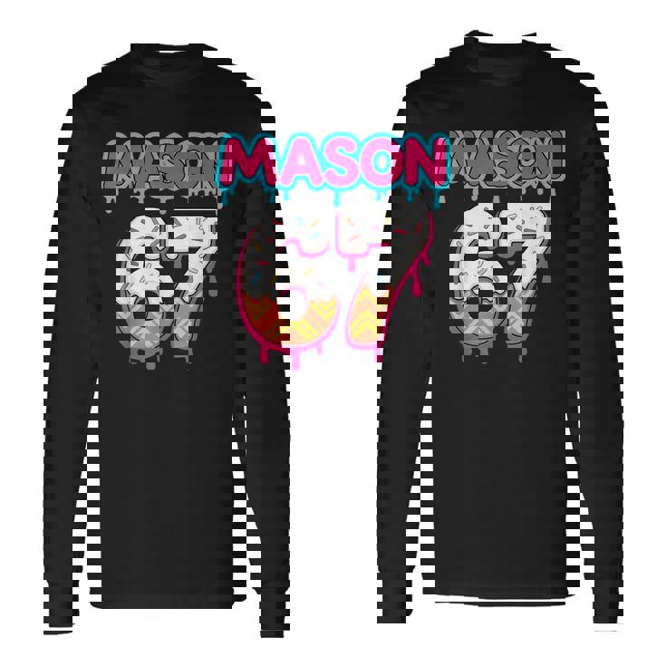 Six Seven Meme Mason 67 Ice Cream Drip On Back Long Sleeve T-Shirt