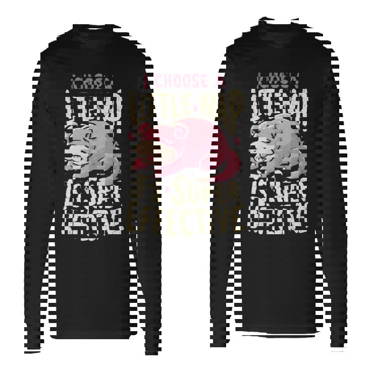 Slowpoke I Choose A Little Nap It'super Effect 長袖tシャツ 長袖Tシャツ