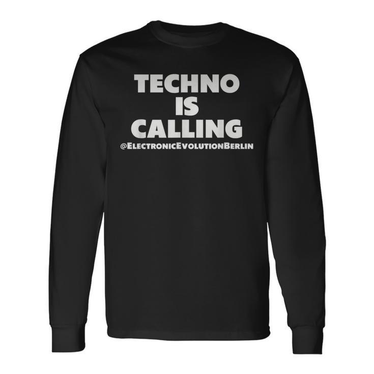 Techno Appelle Musique Techno Berlin Musique Techno T-shirt à manches longues Idées cadeaux