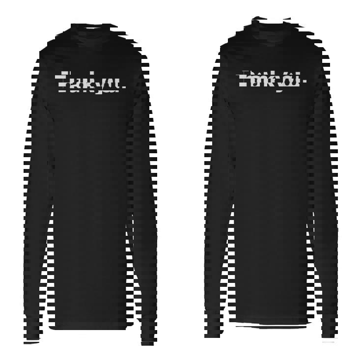 Thank You Nice Thanks 長袖Tシャツ