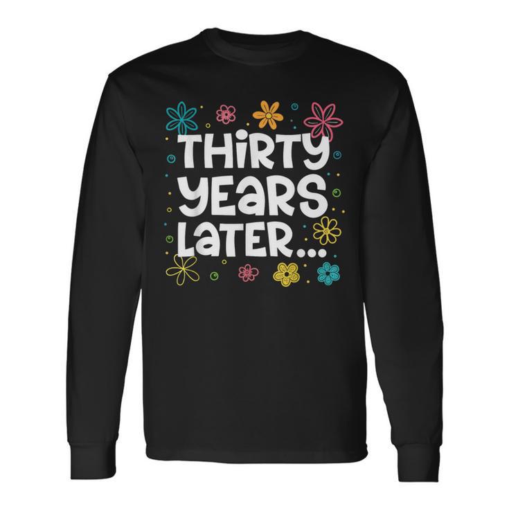 Hello Thirty Est 1994 30 Years Old 30Th Birthday For Women Long