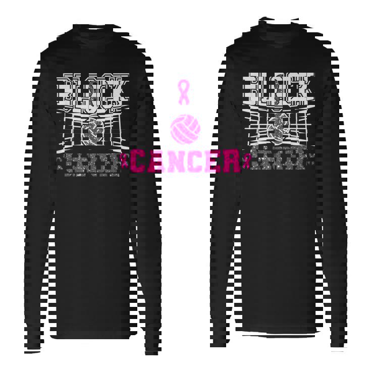 Volleyball Breast Cancer Awareness Block Out Cancer Pink Long Sleeve T-Shirt