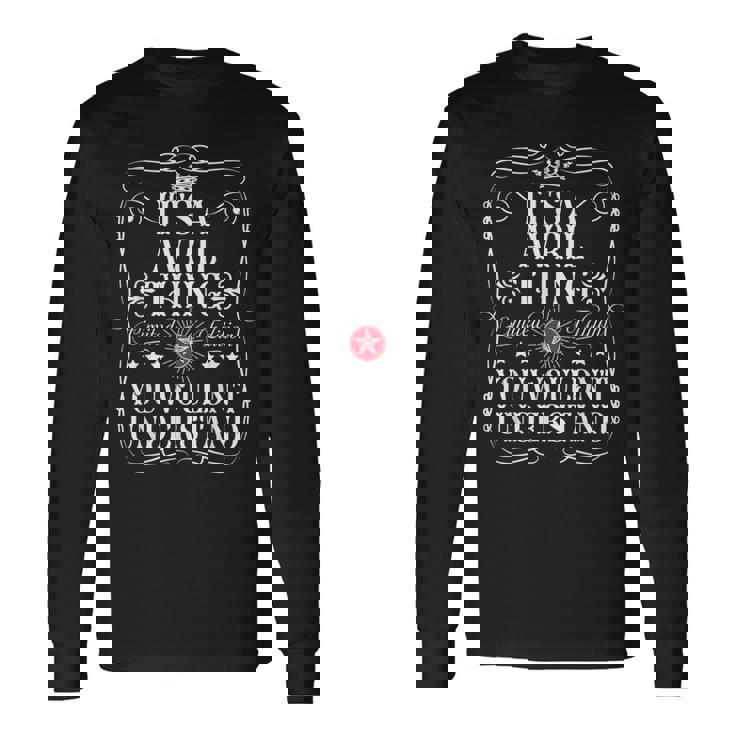 アヴリル 名前 Its A Avril Thing You Wouldn't Understanding 長袖Tシャツ