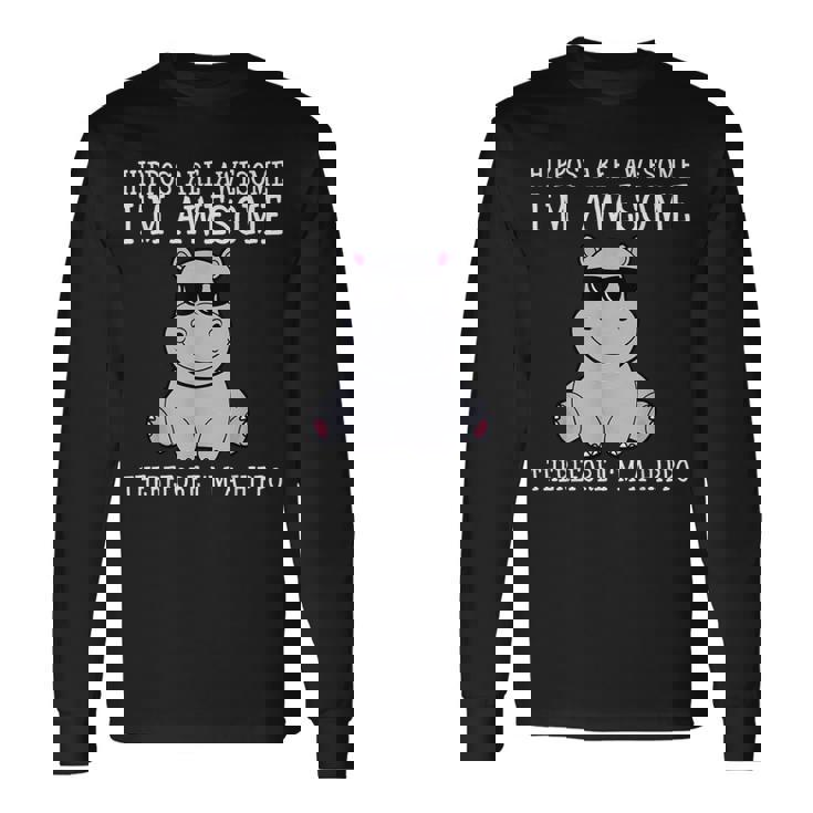 カバはすごいだから私はカバの面白いカバだ 長袖Tシャツ