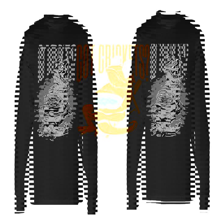 コオロギを手に入れましたか？フトアゴヒゲトカゲ 長袖Tシャツ