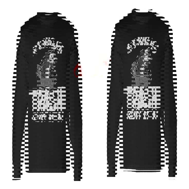 ゴミが関係するならオポッサムジョークでカウントしてくれポッサム 長袖Tシャツ