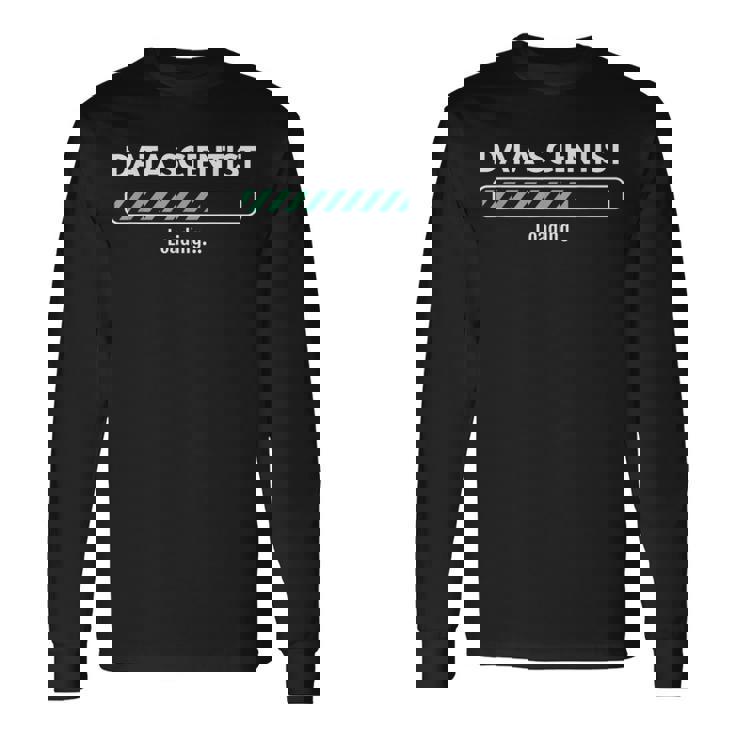 データサイエンティスト 読み込み学習データサイエンス。 長袖Tシャツ